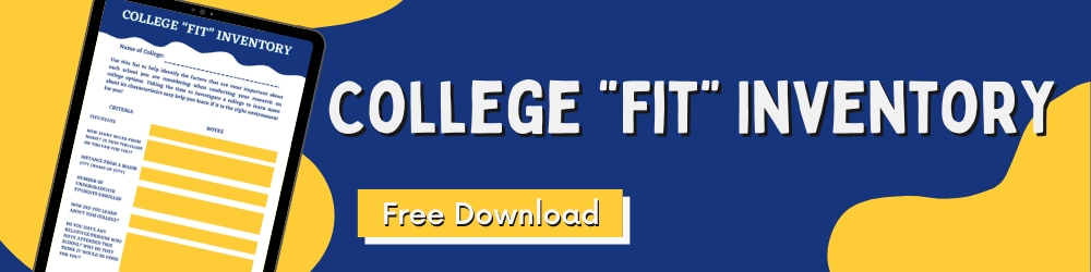 Free download of College “Fit” Inventory for College Planning.